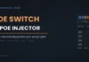 PoE Switch vs PoE Injector